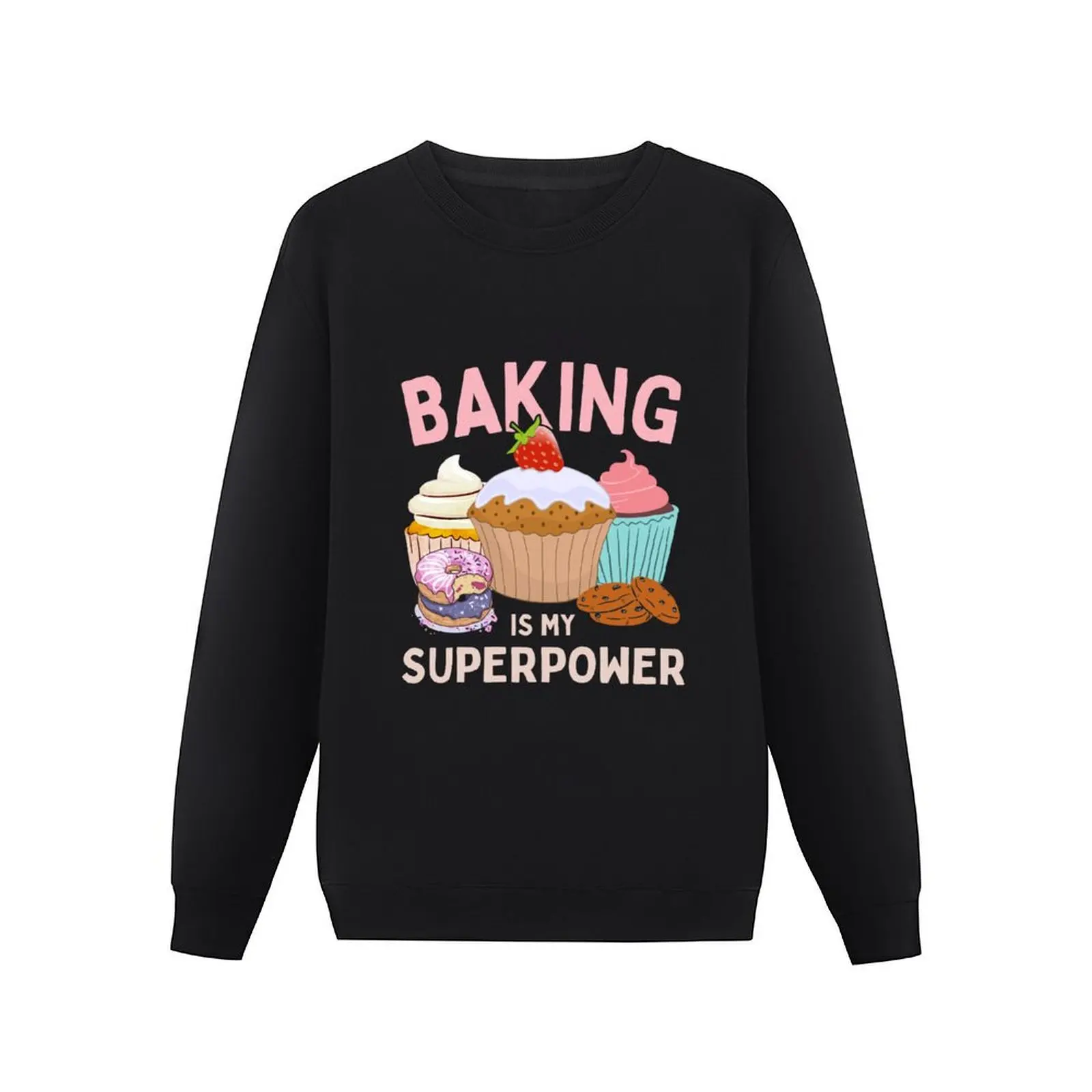 Baking Is My Superpower Pullover Hoodie clothes for men sweatshirt male