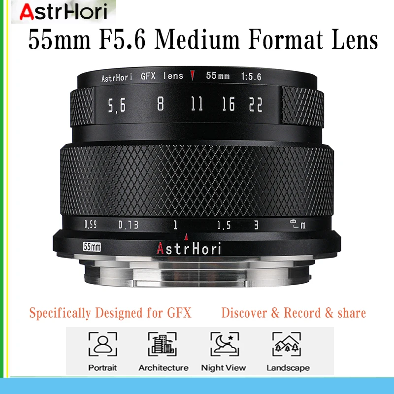 ​AstrHori 55mm F5.6 for Fuji GFX lens Medium Format Lens Medium Frame Portrait Lens for Fuji GFX100S GFX100 GFX50S GFX50R Camera