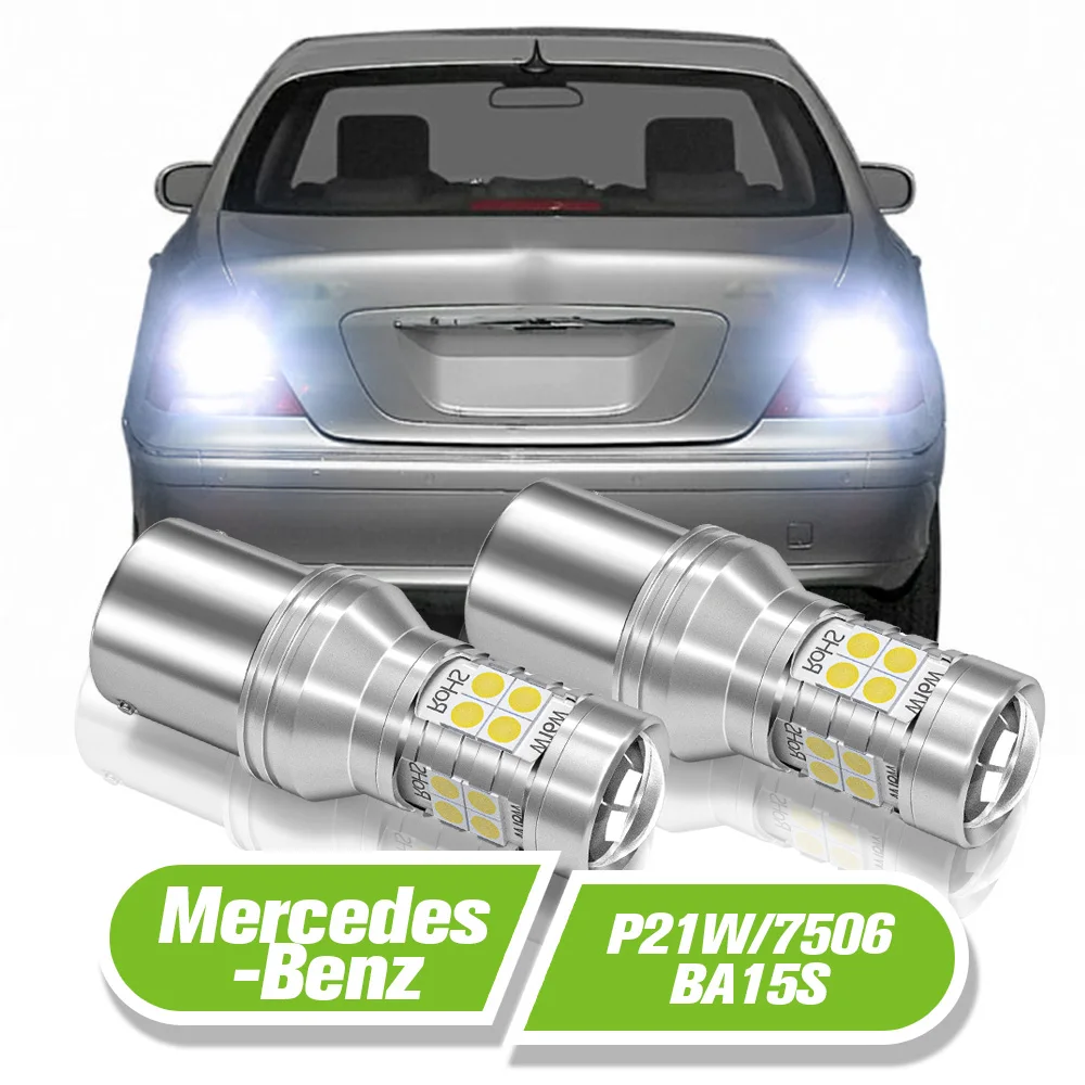 

For Mercedes Benz W220 C215 W416 W463 X164 W163 W251 V251 S G M R GL Class LED Reverse Light P21W BA15S 2pcs Backup Lamp