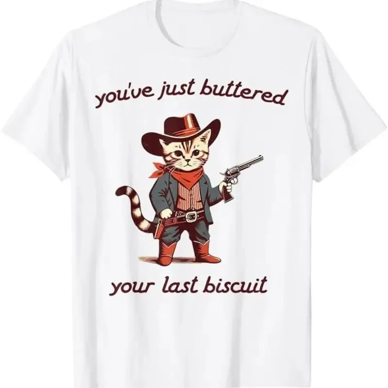Funny Cowboy Cat T-Shirt You've Just Buttered Your Last Biscuit Graphic Tee for Men