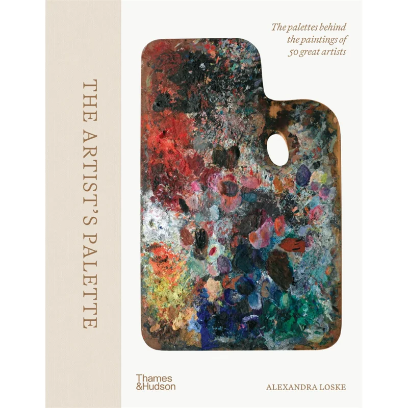 

The Artists Palette Alexandra Loske Thames And Hudson Ltd 9780500027776 Book