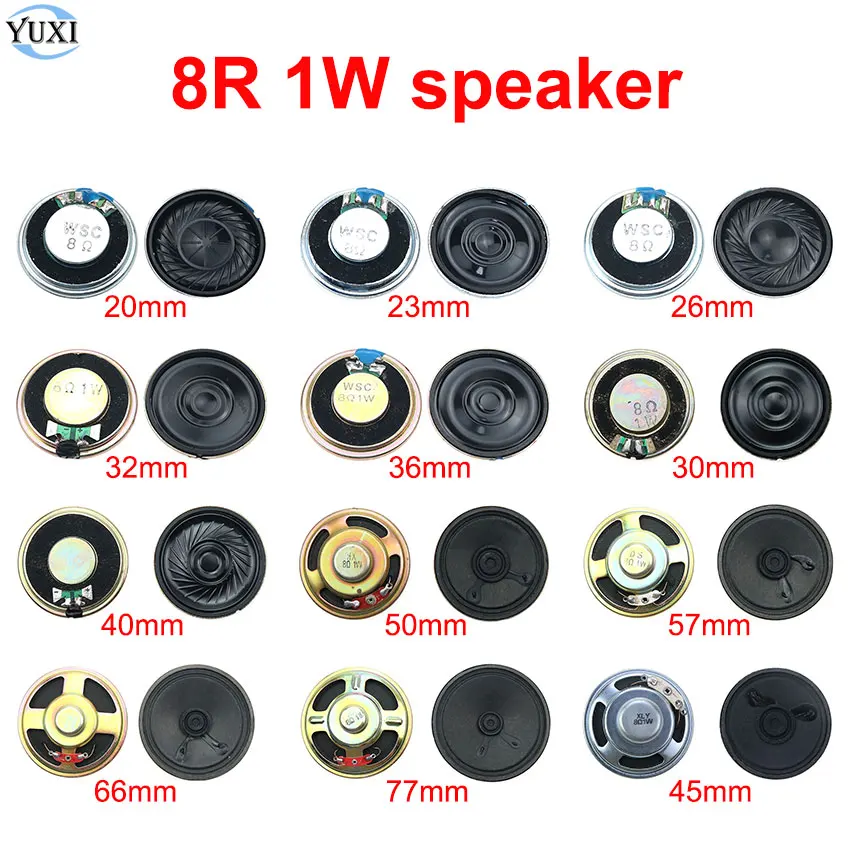 YuXi 1pcs 8R 8 Ohm 1W Horn Loud Speaker 20mm 23mm 26mm 30mm 32mm 36mm 40mm 45mm 50mm 57mm 66mm 77mm Diameter Loudspeaker