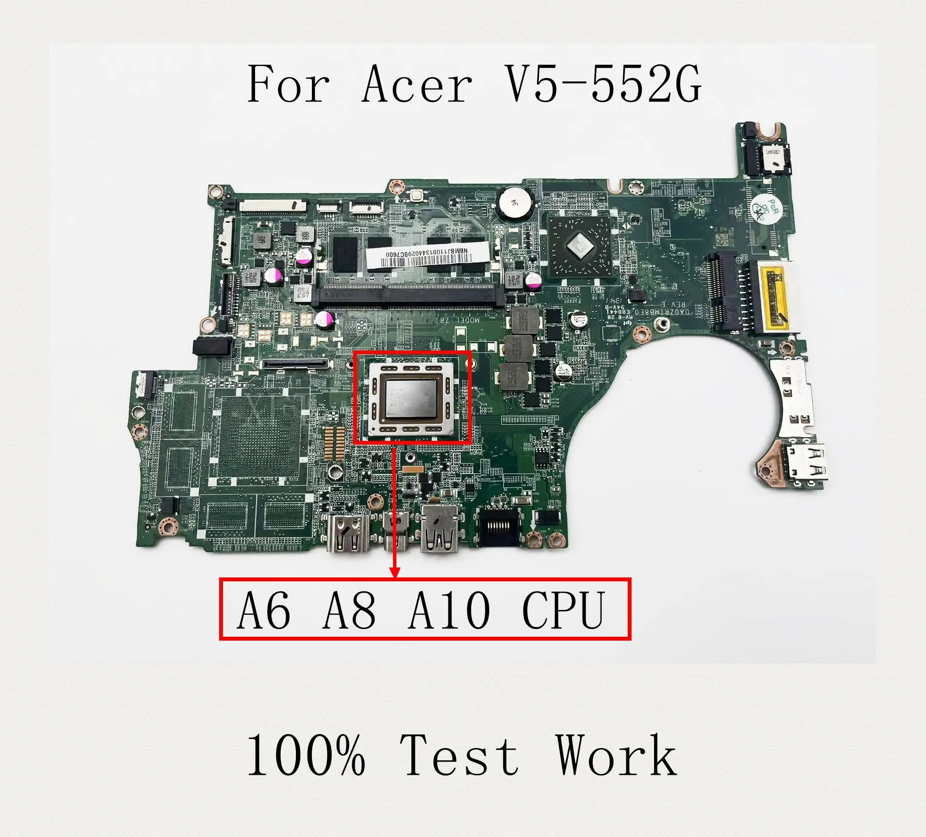 เหมาะสำหรับ Acer V5-552G โน๊ตบุ๊คเมนบอร์ด DA0ZRIMB8E0 4GB-RAM A6 A8 A10 CPU 100% ทดสอบการทำงาน