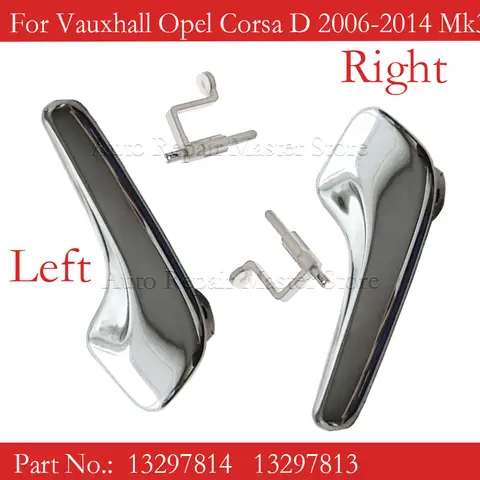 13297813 13297814 Car Left Right Interior Door Handle For Vauxhall Opel Corsa D 2006-2014 Mk3 / Hatchback