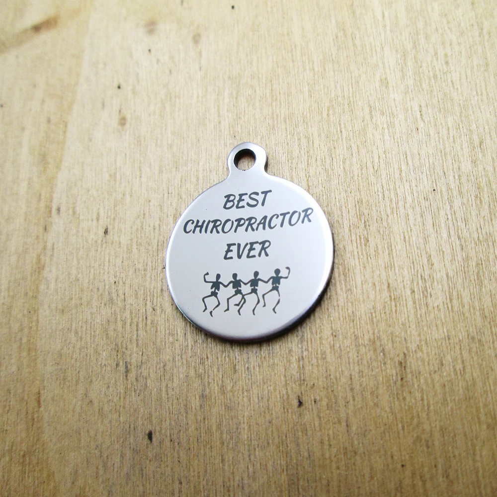 20pcs--Best chiropractor ever stainless steel charms Laser Engraved DIY Charms Pendants