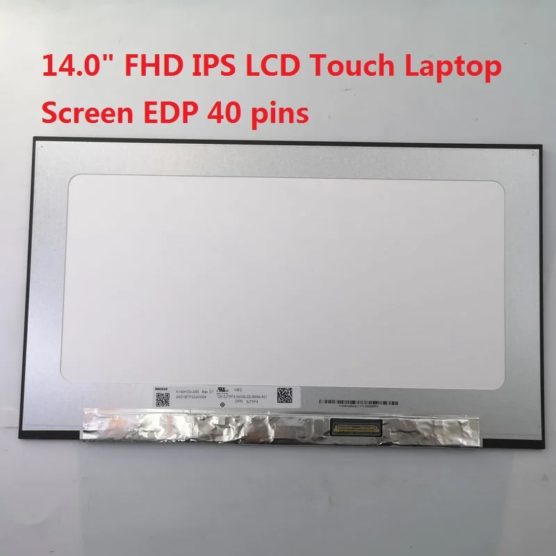 

14.0" ON-CELL Touch EDP 40PIN FHD lcd Matrix NV140FHM-N4N /N4T /N6L /N46/N44 N4F N4U N140HCE-G51 N140HCA-E5C E5B N140HCE-ET2