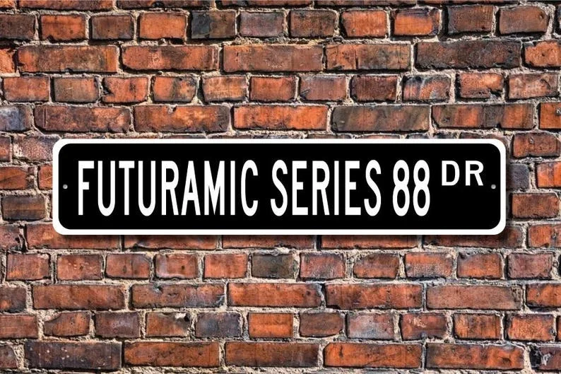 Futuramic Series 88, Oldsmobile Futuramic Series 88 sign, Olds Futuramic Series 88 owner gift, Custom Street Sign, Quality Metal