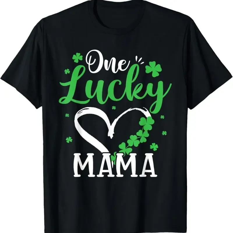 One Lucky Mama St Patricks Day Irish Green Shamrock T Shirt