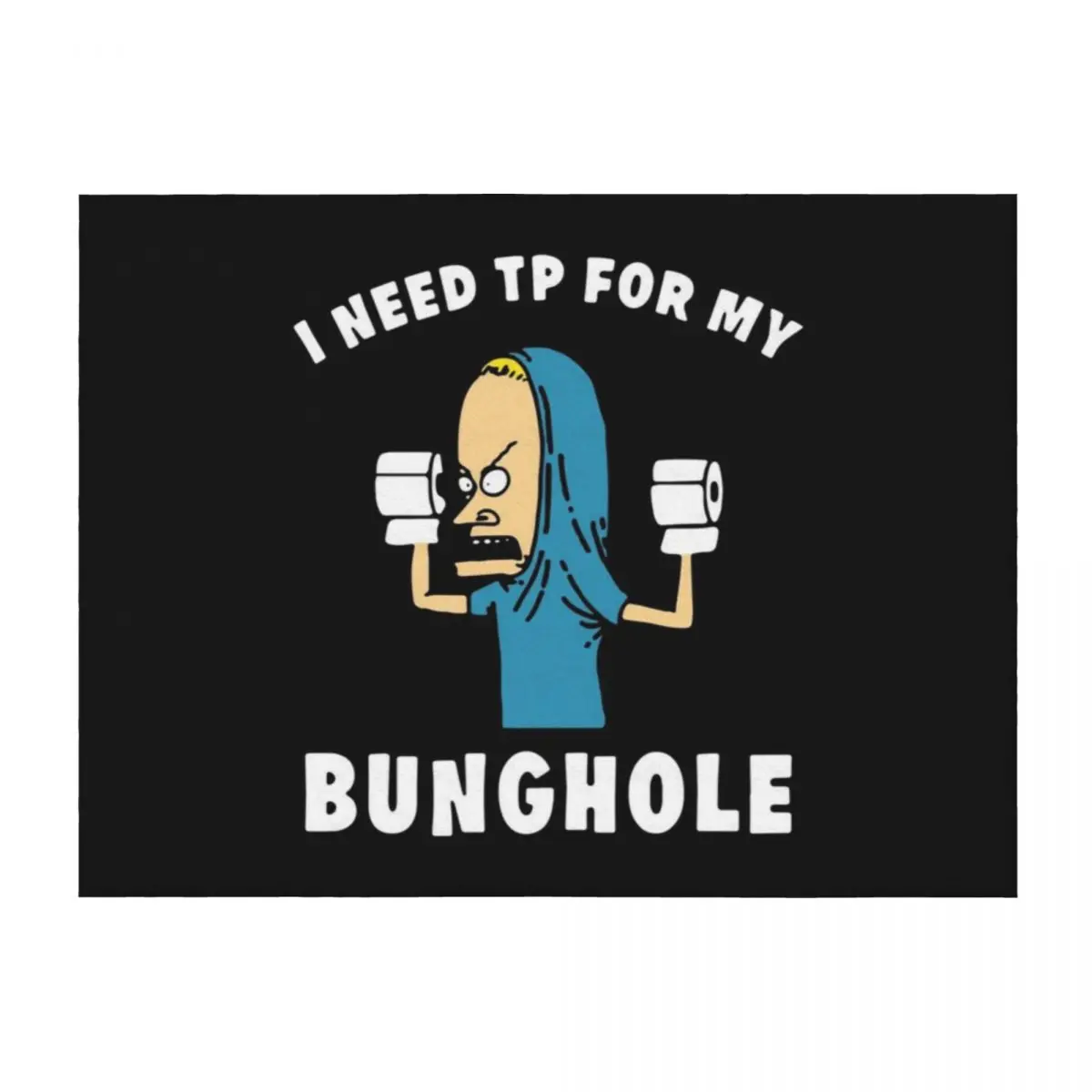 

Beavis I Am The Great Cornholio Are You Threatening Me Throw Blanket Beautifuls Luxury St Furrys Sofas Blankets