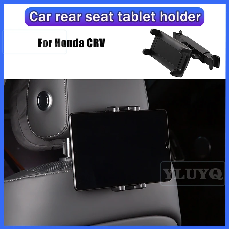 

For Honda CRV Car Tablet Holder, Rear Seat Phone Mount, 360° Adjustable Ball Head, Headrest Hook, Car Interior Accessories