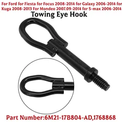 1x Towing Eye Hook For Ford For FOCUS Fiesta Focus For Mondeo Transit KA 1768868 6M21-17B804-AD Car Accessories