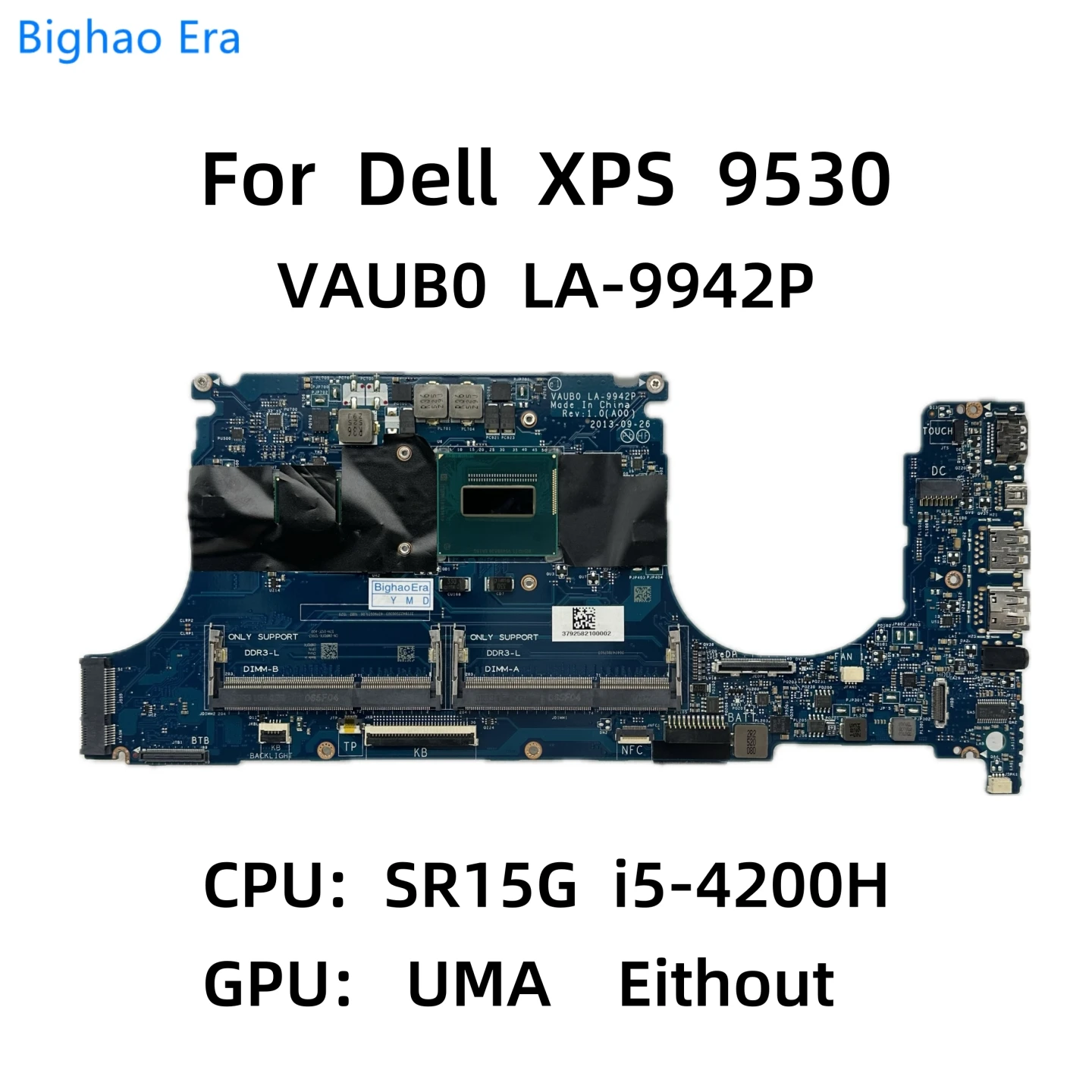 Placa de Mothherboard para portátil Dell XPS 9530, CPU i5-4200H, UMA, DDR3L, VAUB0, LA-9942P, 0, WRDFK, CN-0WRDFK, 100%, completamente probada