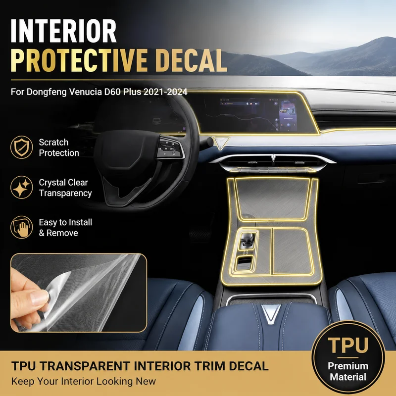

Car Sticker for Dongfeng Venucia D60 Plus 2021-2024 - TPU Transparent Interior Trim Decal, Easy Installation, Exterior Decor