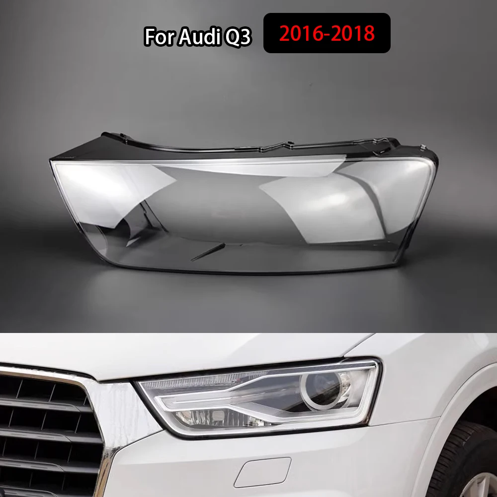 

For Audi Q3 2016-2018 Headlamp Cover Transparent Lamp Shade Shell Lens Plexiglass Replace Original Lampshade