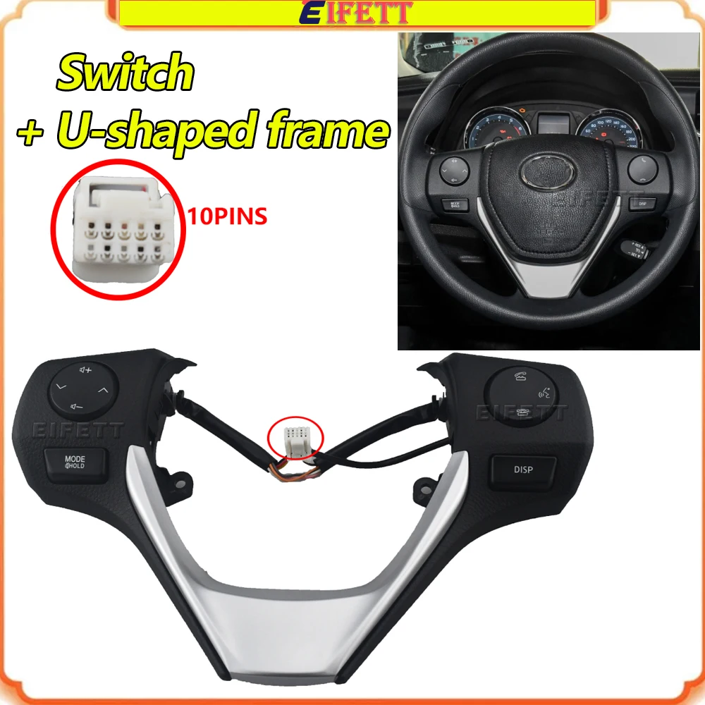 Steering Wheel Audio Control Button 84250-02560 For TOYOTA Corolla Fielder Axio 2014-2018 With U-shaped Framework