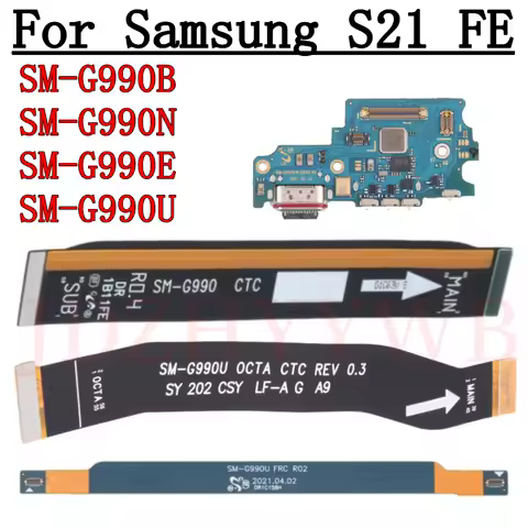 USB Charge Port Jack Dock Connector Charging Board Signal LCD Main Motherboard Flex Cable For Samsung S21 FE S21FE 5G G990