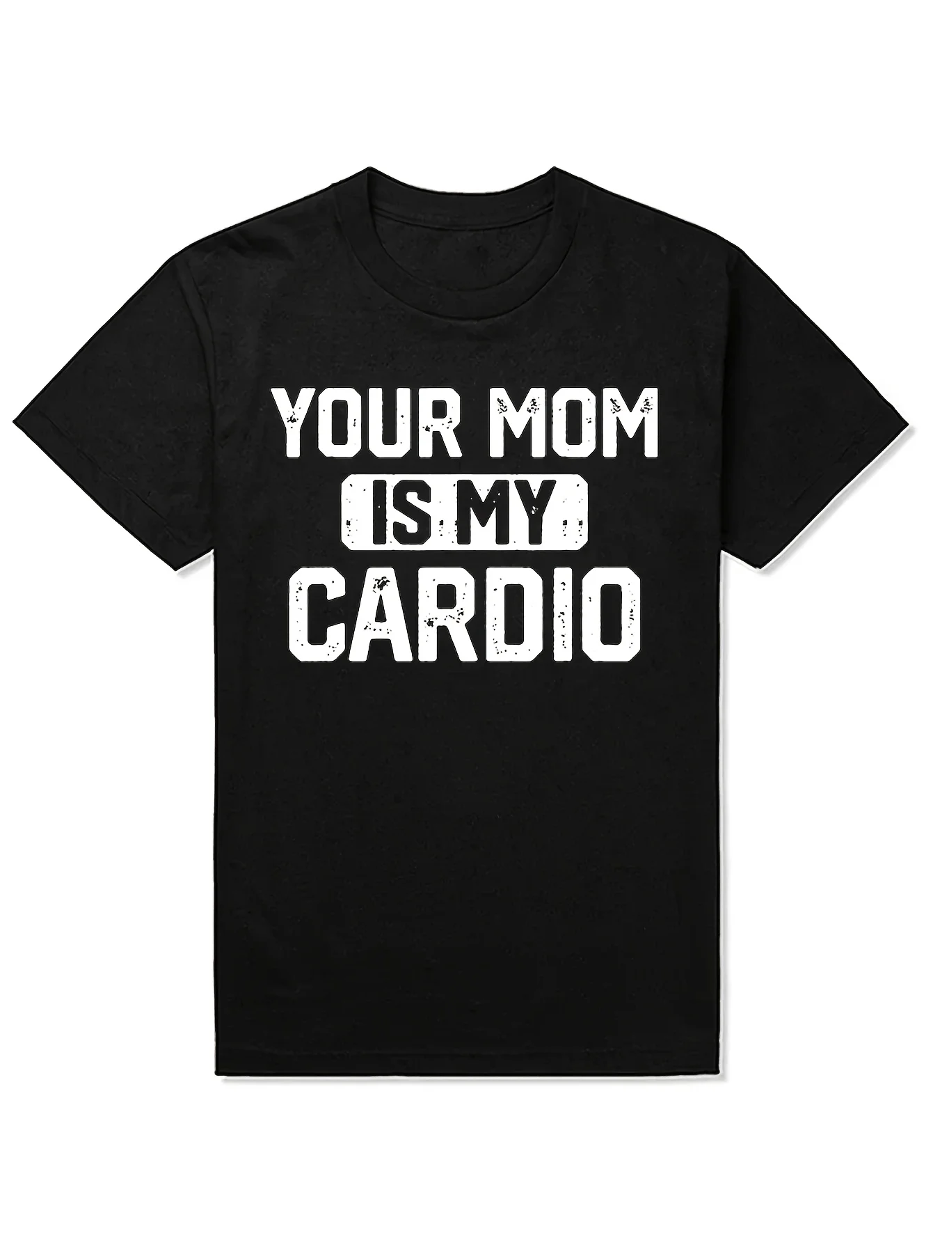 Your Mom Is My Cardio Gym T-Shirt - Funny Sarcastic Workout Tee with Text, Loose Fit Unisex for , Year-Round for Fitness Center,  Casual Wear -  Humor Graphic Top
