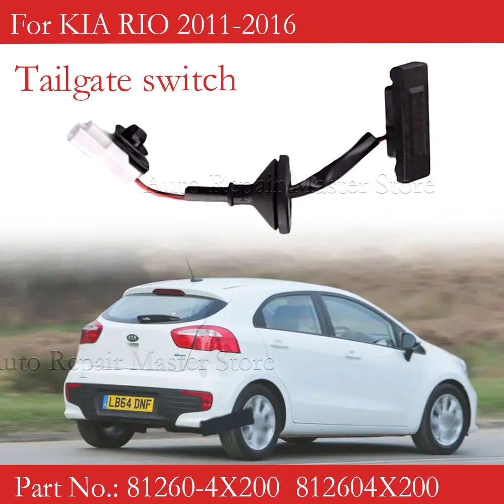 2 Pin Car Tailgate Liftgate Trunk Lock Release Switch Door Handle 81260-4X200 Fit For KIA RIO 2011 2012 2013 2014 2015 2016