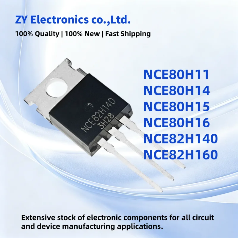 10PCS New NCE80H11 NCE80H14 NCE80H15 NCE80H16 NCE82H140 NCE82H160 TO-220 MOS Transistor In Stock