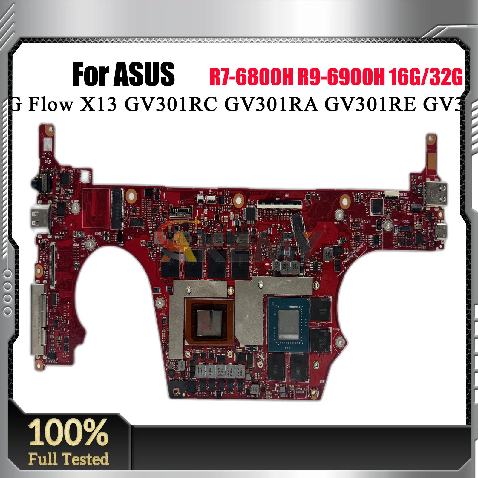 GV301RC GV301RA Laptop Mainboard For ASUS ROG Flow Laptop Motherboard R7-6800H R9-6900H 16G/32G RTX3050/RTX3050TI 100% Tested