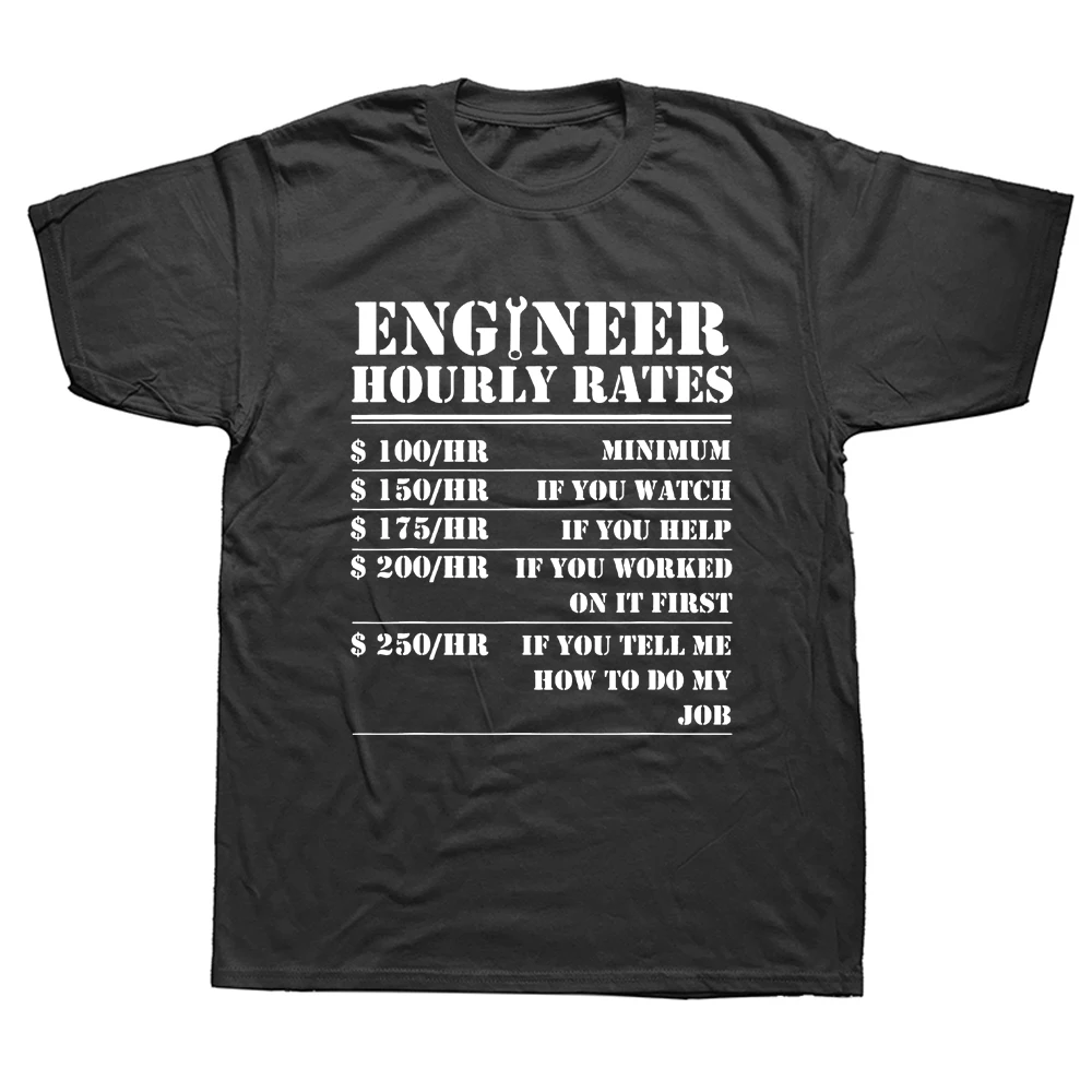 Funny Engineer Labour Rates T Shirt Mens Fathers Day Dad Father Birthday Present Printed Short Sleeve T-shirt Great Gift Tops
