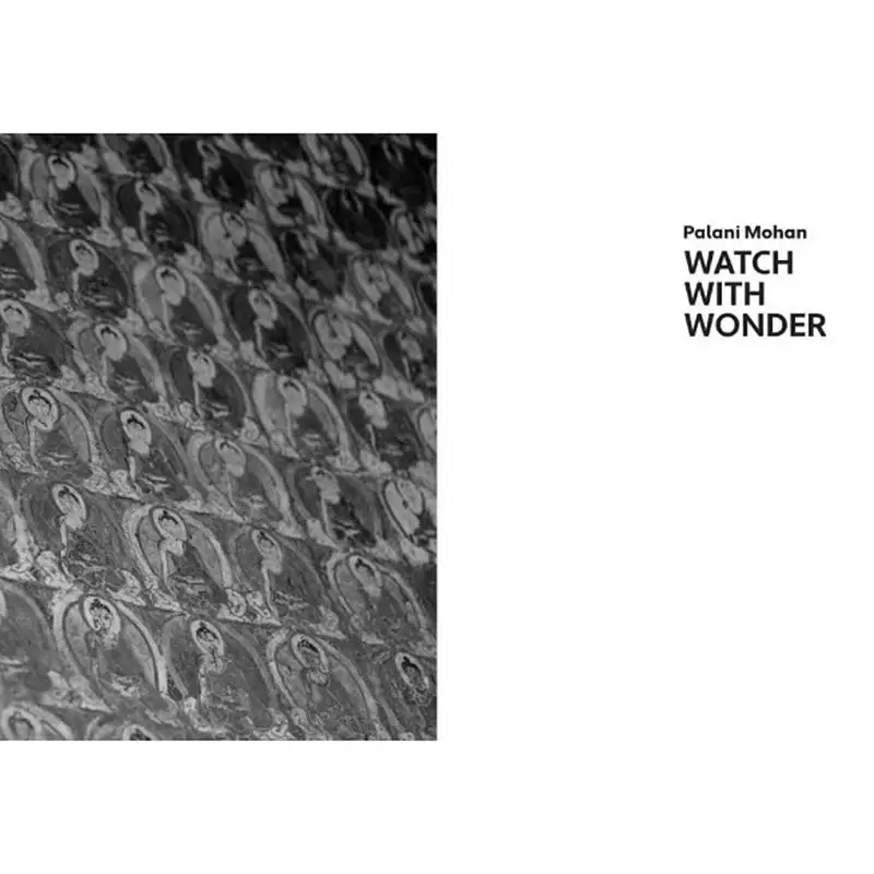 Watch With Wonder English Natural Landscape Photography Collection Palani Mohan The University Of Hong Kong Press 9789888842827