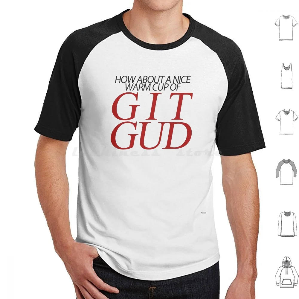 Camiseta A Nice Warm Cup Of Git Gud (versión 1) talla grande 100% algodón Dark Souls Demons Souls Dark Souls Bloodborne Fromsoft