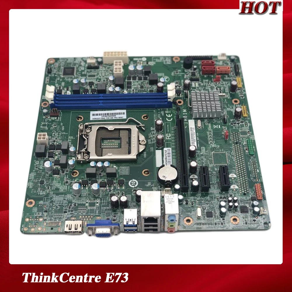 

Original Desktop Motherboard For ThinkCentre E73 IH81M VER:1.0 H81 LGA1150 03T7161 00KT254 00KT255 Fully Tested Good Quality