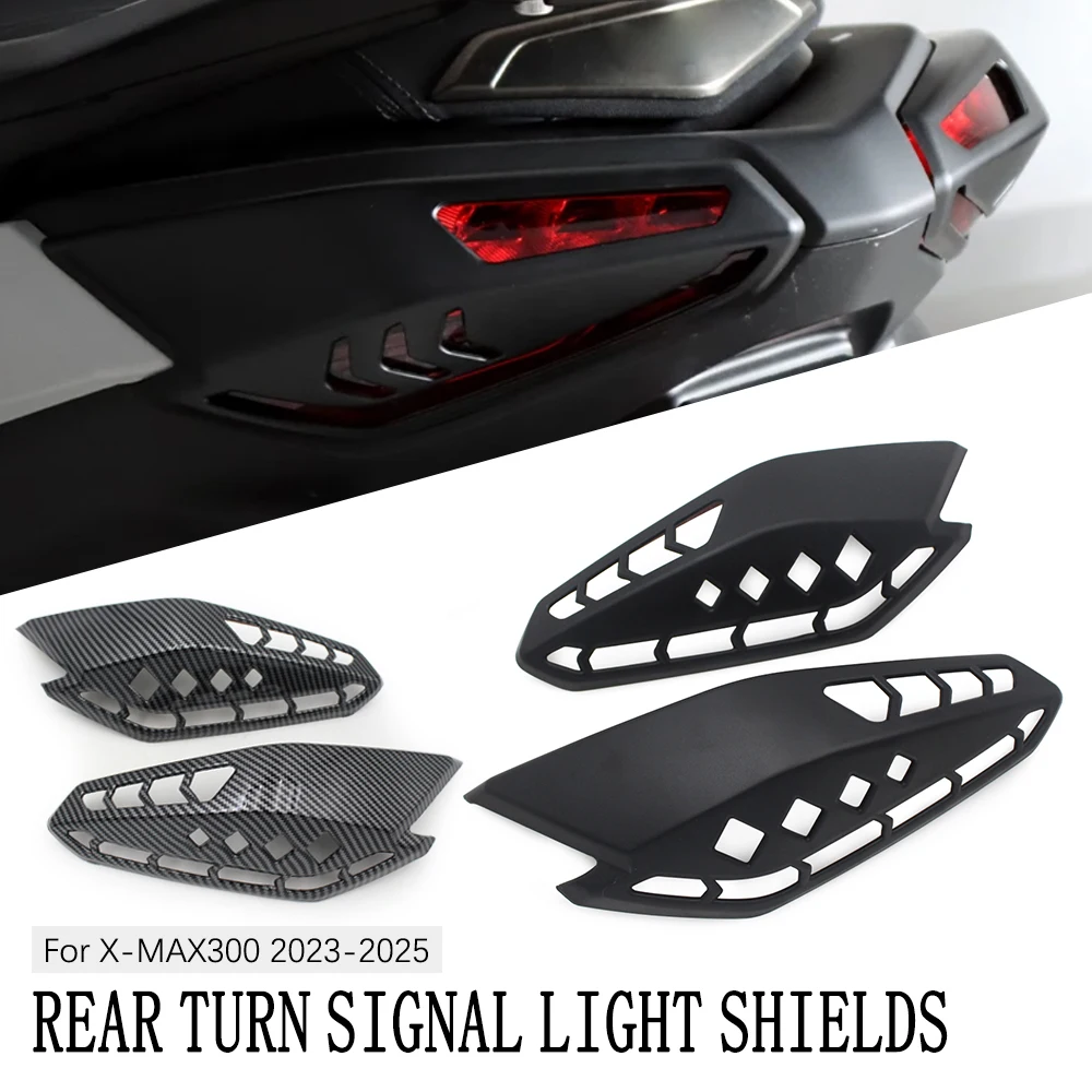 

Motorcycle Replacement Parts Rear Turn Signal Light Protection Shield Guard Cover For YAMAHA XMAX 300 2023 XMAX 300 2024 2025