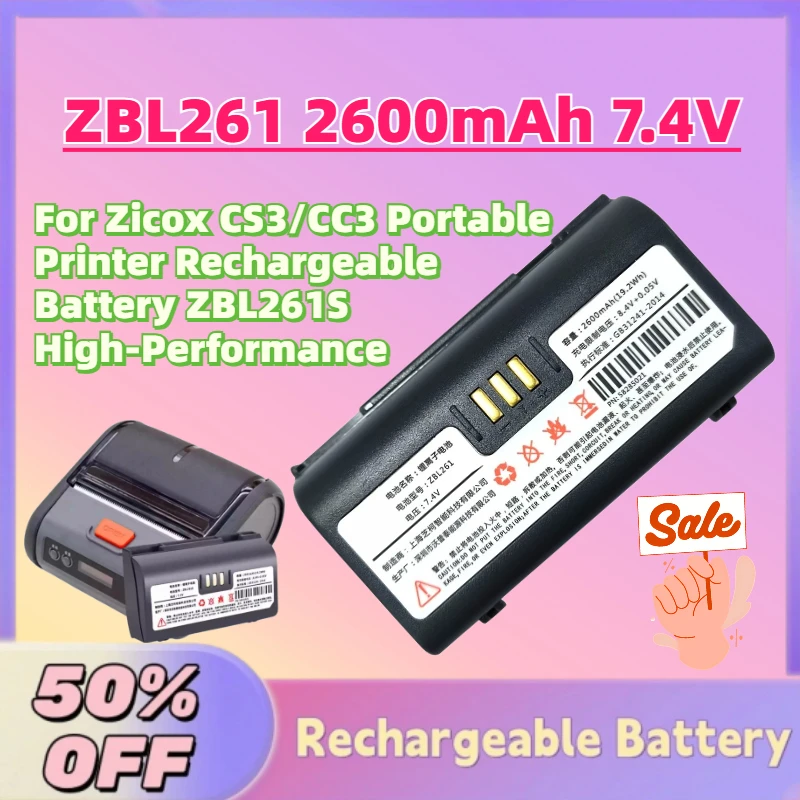 

Large Capacity New ZBL261 2600mAh 7.4V Battery for Zicox CS3/CC3 Portable Printer Rechargeable Battery ZBL261S High-Performance