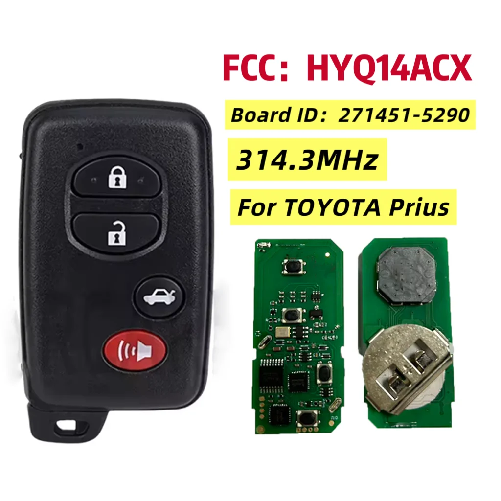 

FCC ID: HYQ14ACX For Toyota Venza Prius C Prius V 4Runner 2009-2018 Smart Remote Key Keyless Go 314.3MHz
