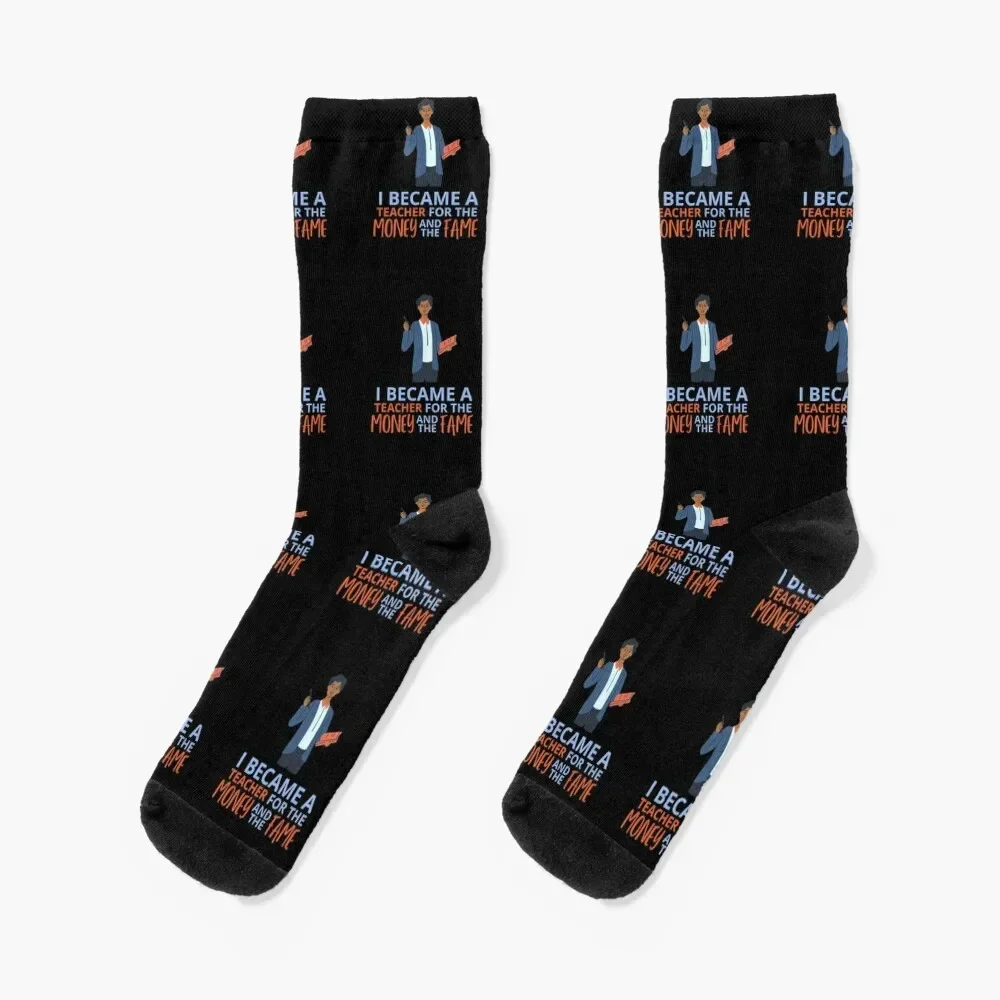 

I became a teacher for the money and the fame Socks Climbing crazy anti-slip Boy Socks Women's