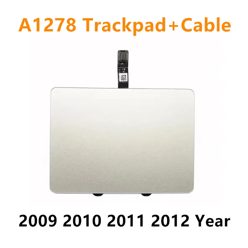 Original A1278 Touchpad and trackpad with cable For Macbook Pro 13