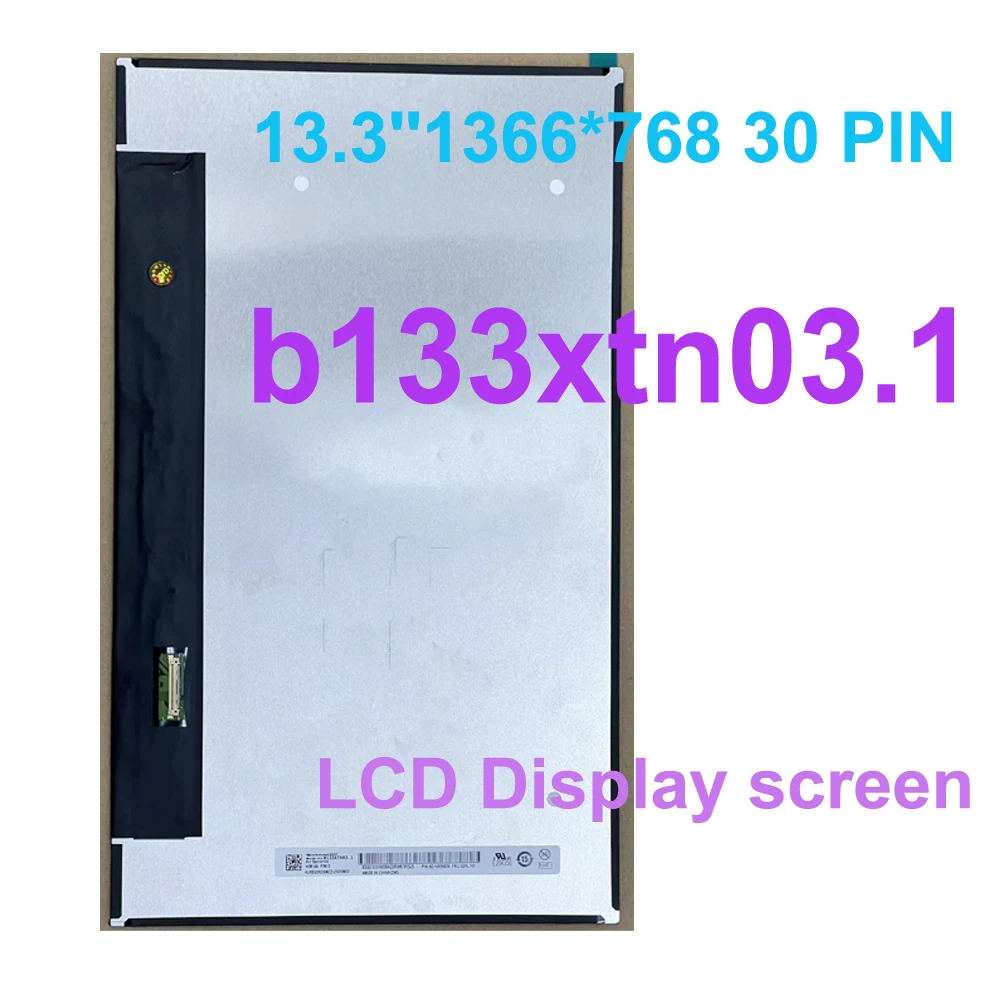 13.3'' HD LCD Screen Display LED Matte Panel Matrix Replacement B133XTN03.1 fit NT133WHM-N61 1366x768 30 PIN