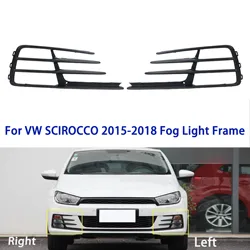 For Volkswagen SCIROCCO 2015 2016 2017 2018 Car Front Bumper Fog Light Lamp Grill Cover 1K8 853 665E 1K8 853 666E