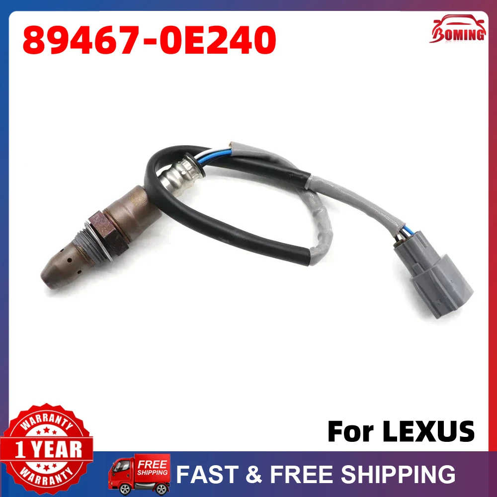 

89467-0E240 Лямбда O2 датчик кислорода соотношения воздуха и топлива для LEXUS RX350 RX450H RX450HL для TOYOTA HIGHLANDER SIENNA 2016-22
