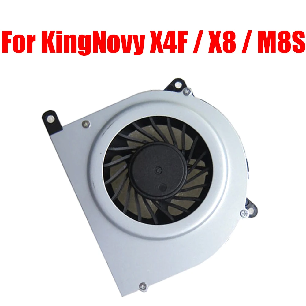 

Replacement Mini PC CPU Fan For KingNovy X4F / X8 / M8S DC5V