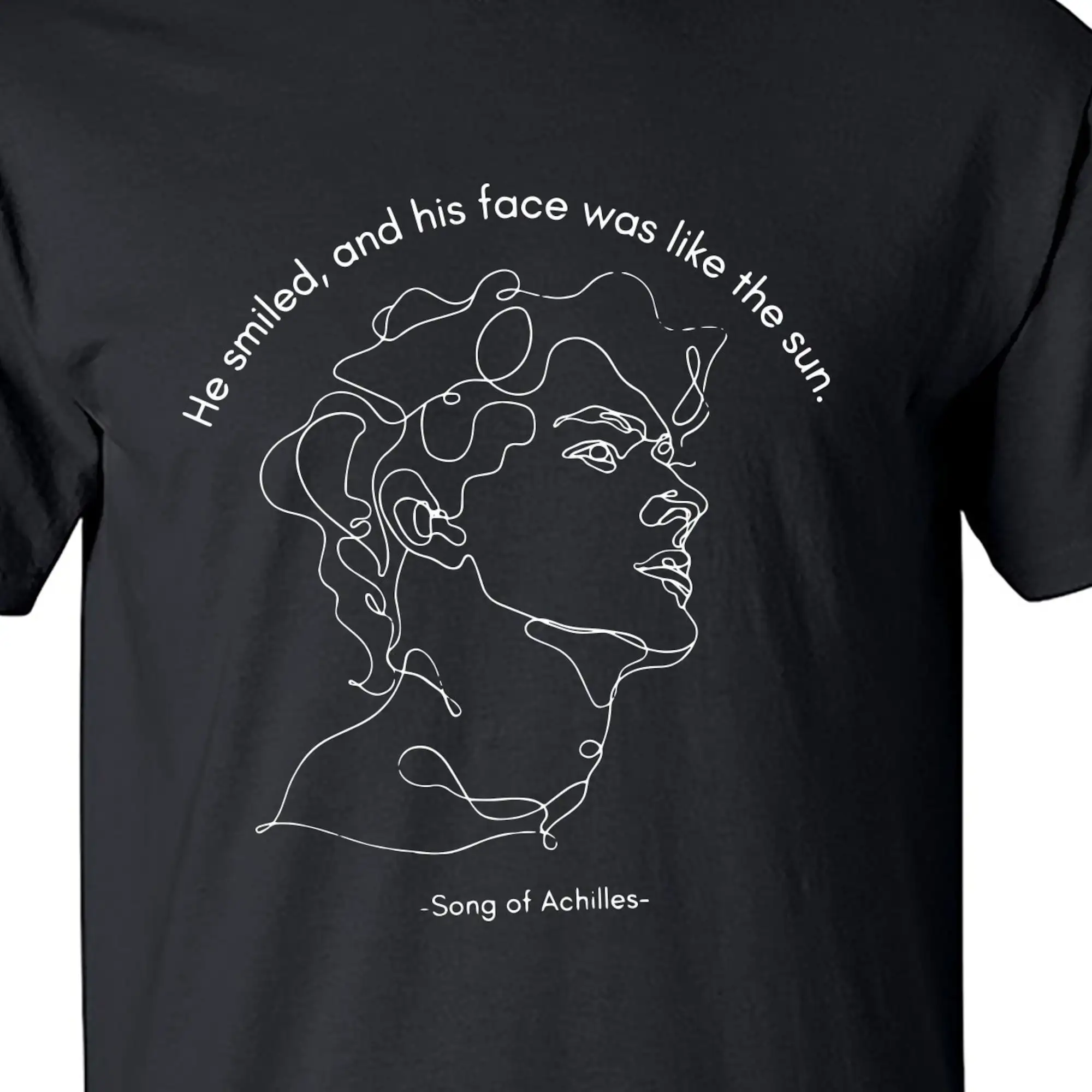 He Smiled Quote The Song of Achilles Literary Greek Mythology M2029 T Shirt