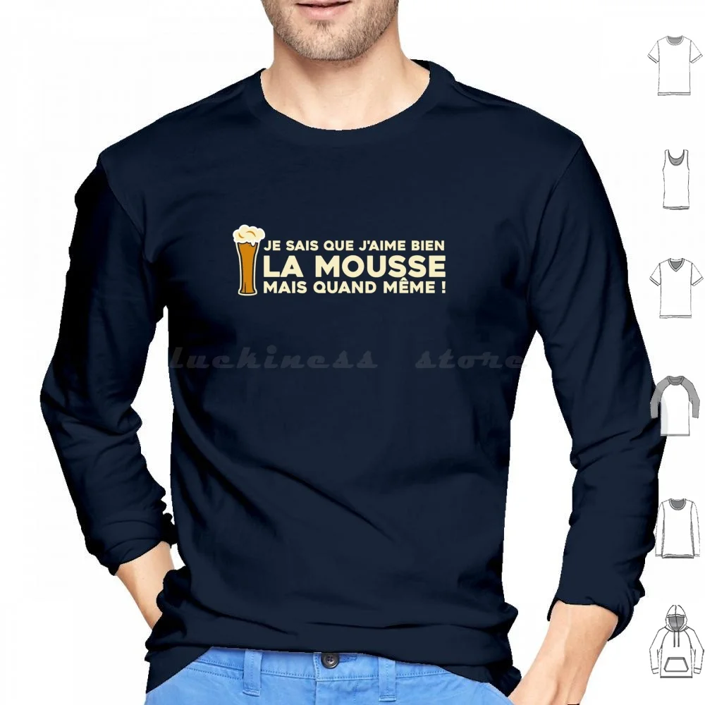 I Like The Foam But Still!-Dikkenek Hoodies Long Sleeve Dikkenek Beer France Belgium Oss 117 Quote Movie Comedy Fran ?