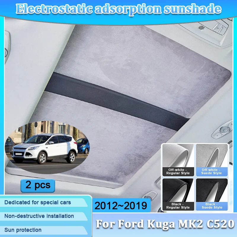 car-sunshades-for-ford-kuga-mk2-c520-2012~2019-sunroof-shades-electrostatic-adsorption-roof-skylight-anti-uv-curtain-accessories