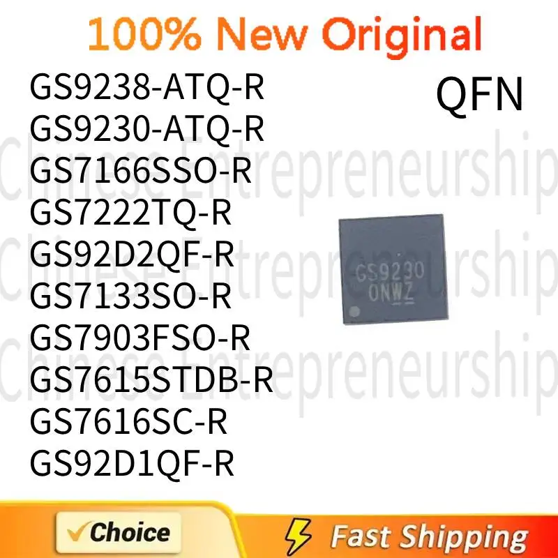 5 PCS GS9238-ATQ-R GS9230-ATQ-R GS7166SSO-R GS7222TQ-R GS92D2QF-R GS7133SO-R GS7903FSO-R GS7615STDB-R GS7616SC-R GS92D1QF-R QFN