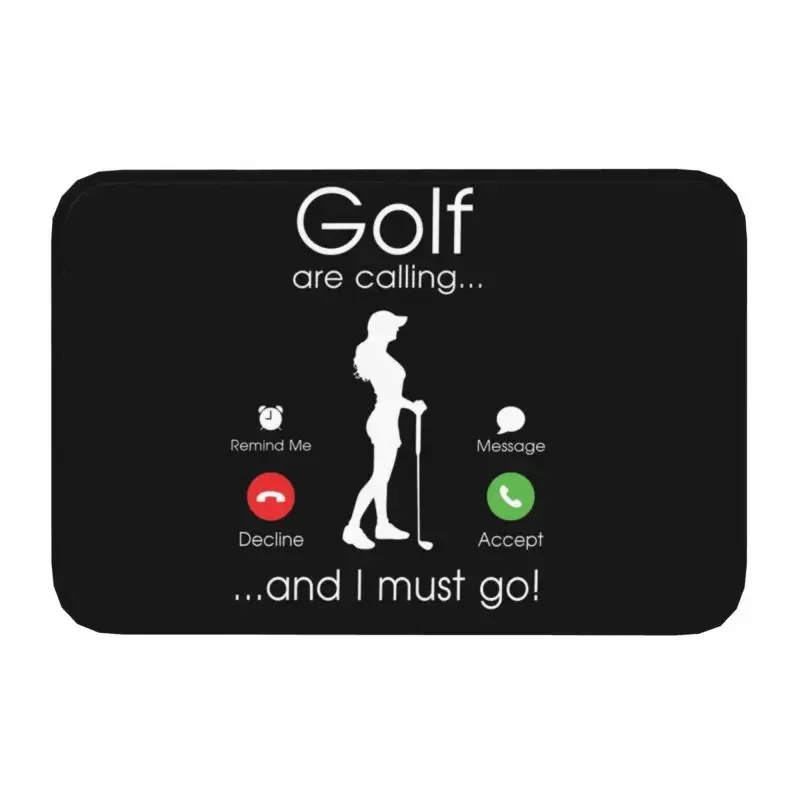 Golf Is Calling And I Must Go Doormat Non-Slip Bath Kitchen Mat Bedroom Balcony Floor Door Entrance Carpet Rug