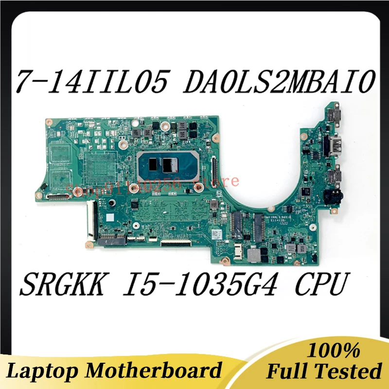 Placa base de alta calidad DA0LS2MBAI0 para Lenovo Yoga Slim 7 14-IL05 placa base para ordenador portátil con CPU SRGKK I5-1035G4 100%