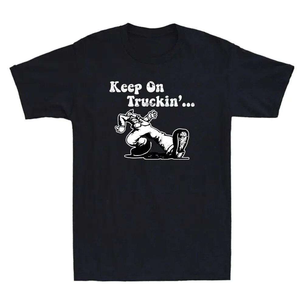 

Truckin T-shirt Keep On Truckin Funny Meme Vintage Unisex T-Shirt