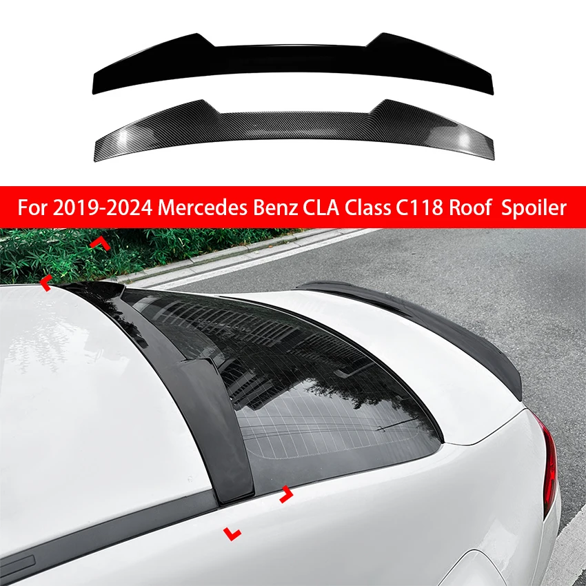 

Для Mercedes Benz CLA Class C118 AMG 2019-2024 годов, спойлер на крышу заднего окна, черный карбоновый тюнинг, аксессуары для стайлинга автомобилей