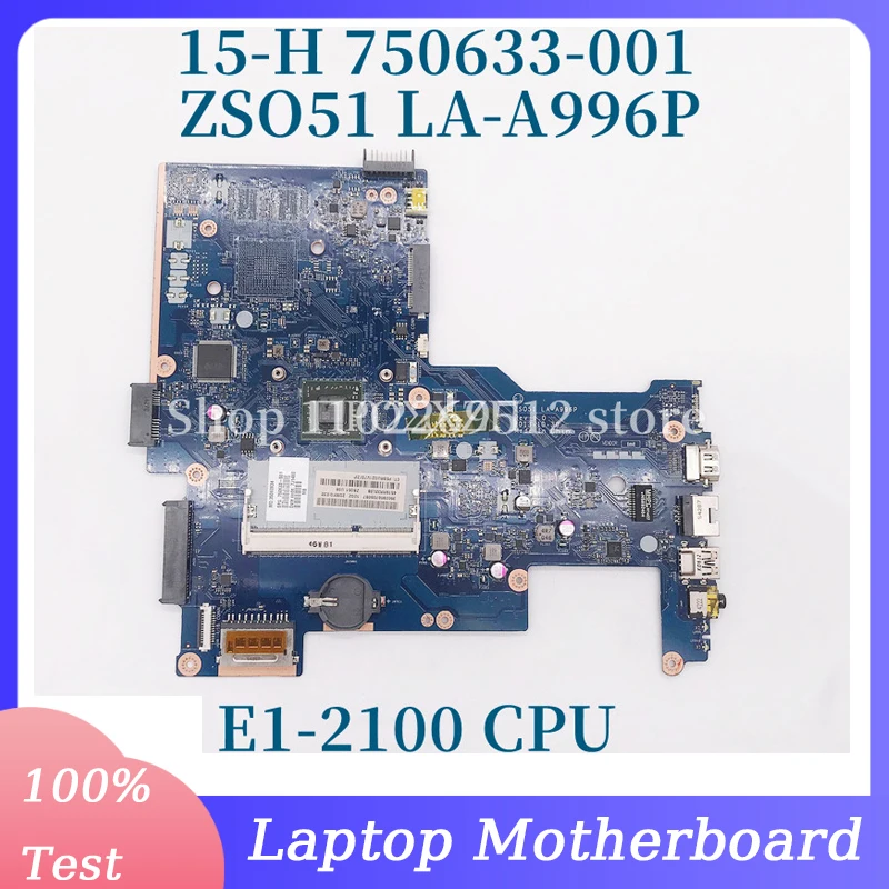 

750633-601 750633-001 750633-501 752783-001 With E1-2100 CPU Mainboard For HP 15-G 15-H Laptop Motherboard LA-A996P 100% Tested