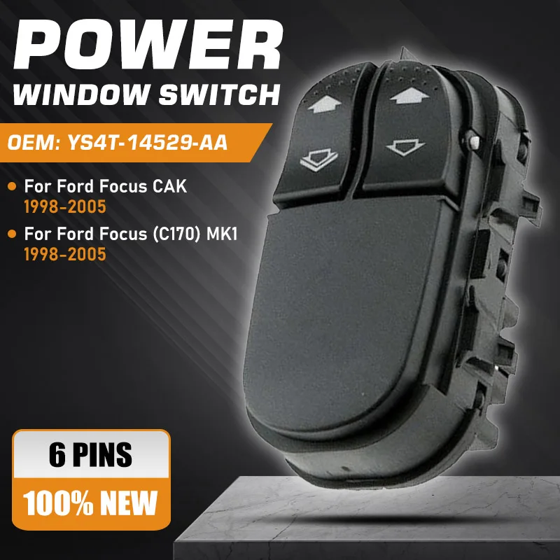 For Ford Focus MK1 1998 1999 2000 2001 2002 2003 2004 2005 Car Window Master Switch Glass Lifter Button YS4T-14529-AA 6 Pins
