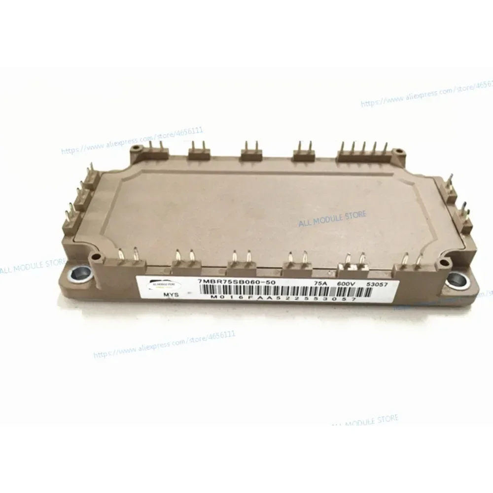 

7MBR75SB060-50 7MBR75SB060B-50 7MBR75SB060-03 7MBR75SB060 FREE SHIPPING NEW AND ORIGINAL MODULE SSR