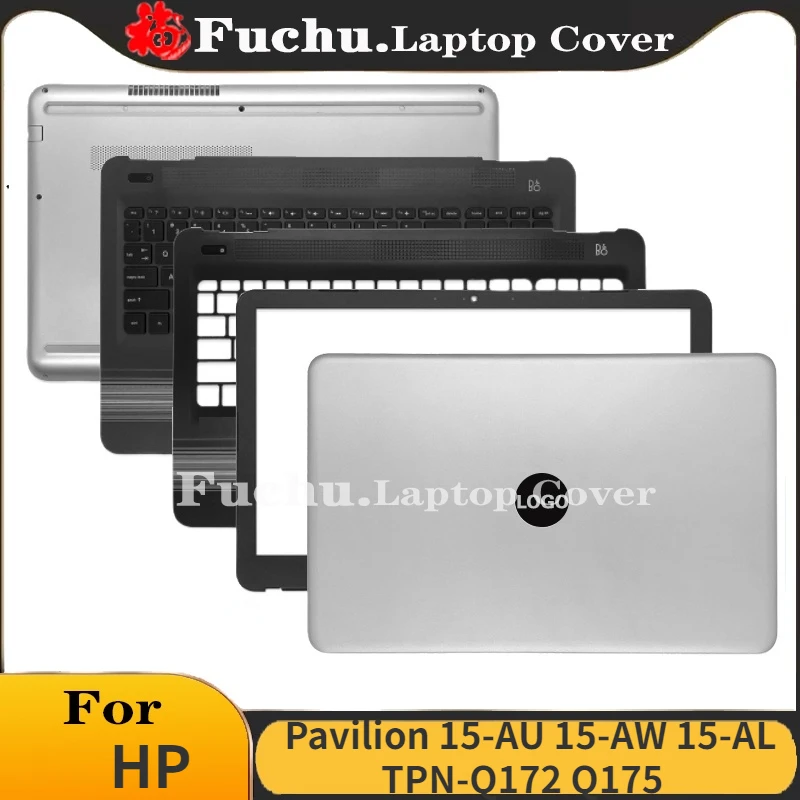 

New For HP Pavilion 15-AU 15-AW 15-AL TPN-Q172 Q175 Laptop Housing LCD Back Cover/Front Bezel/Hinges/Palmrest/Bottom Case Cover