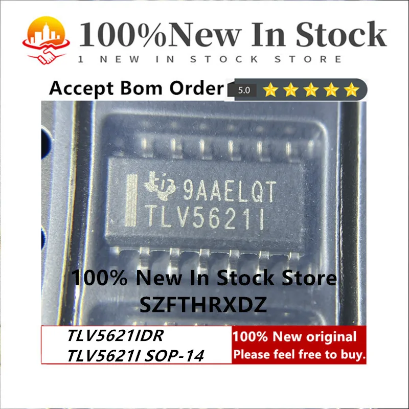 

100% NEW ORIGINAL TLV5621IDR SOP-14 TLV5621I SOP14 DAC 4-CH Resistor-String 8-bit 14-Pin (10PCS)